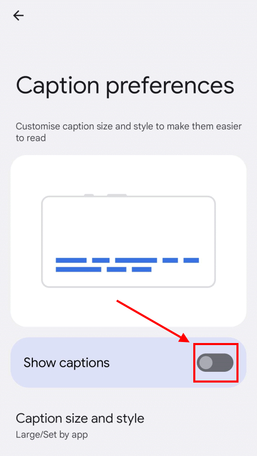 Tap the toggle switch for Show captions to turn it on
